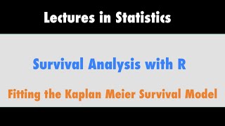 Survival Analysis Part 5  Kaplan Meier Model in R with RStudio [upl. by Aynom]