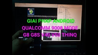 how to enter Qualcomm 9008 EDL Mode LG ThinQ [upl. by Ahsirtal473]