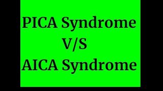 PICA VS AICA Syndrome [upl. by Jarid]