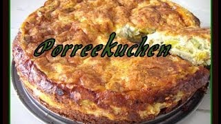 Der leckerste Porree Kuchen auf die schnelle En lezzetli pirasali kis [upl. by Nyrahs]