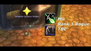 Mir I  Rank 1 Rogue  Classic TBC Arena PvP [upl. by Horwitz55]