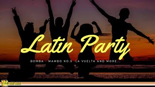 Latin Party  Fiesta Latina  Best Latin Dance Mambo Salsa Menehito [upl. by Ferrand331]