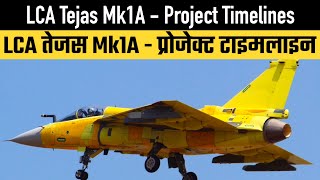 LCA Tejas Mk1A  Project Timelines [upl. by Crooks]