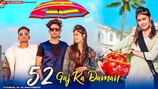 52 Gaj Ka Daman  Renuka Panwar  Cute Love Story  Latest Haryanvi Song 2021  kk ki power [upl. by Tobe]