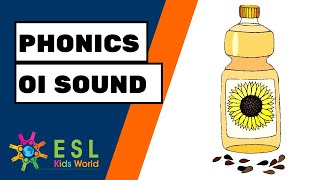 Phonics for Kids  oi Sounds and oi Words  ESL Kids World [upl. by Gwenore]