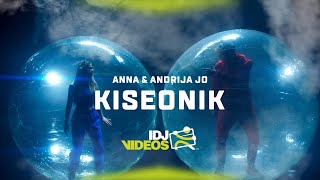 AN NA amp ANDRIJA JO  KISEONIK OFFICIAL VIDEO [upl. by Eniretac]