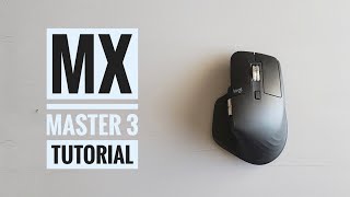 Logitech MX Master 3 Setup Guide  Simple Settings Change Your Life [upl. by Wilhelmine]