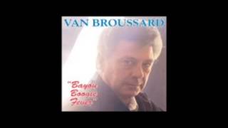 Van Broussard greatest hits [upl. by Aneba]