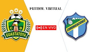 🔴GUASTATOYA VS COMUNICACIONES🔴 EN VIVO [upl. by Tibbs975]