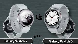 Samsung Galaxy Watch 7 VS Galaxy Watch 6 [upl. by Shepperd29]