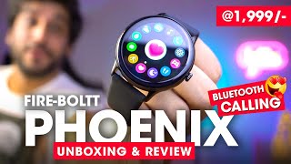 FireBoltt PHOENIX Smartwatch Unboxing amp Review ⚡️ Best Bluetooth Calling Smartwatch 2022 Under 2000 [upl. by Coughlin]