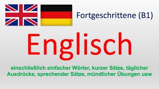 Englisch für Fortgeschrittene B1 1 [upl. by Airegin]