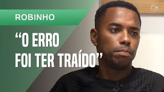 ROBINHO quotNão cometi ERRO de estuprar alguémquot veja principais trechos da ENTREVISTA [upl. by Garretson]