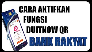 Cara Aktifkan Fungsi DuitNow QR Bank Rakyat [upl. by Clapp]