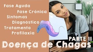 Doença de Chagas Trypanosoma cruzi Parte II  PARASITOLOGIA 2 [upl. by Chader]