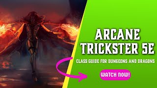 Arcane Trickster 5e  Class Guide for Dungeons and Dragons [upl. by Ihculo829]