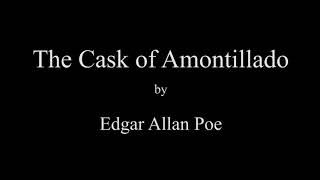 quotThe Cask of Amontilladoquot Edgar Allan Poe Full Audio Book [upl. by Semmes]