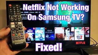 Netflix App on Samsung Smart TV Not Working Finally Fixed [upl. by Ogren]