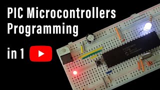 Microchip PIC Microcontrollers Programming in 1 Tutorial [upl. by Ecinnej]