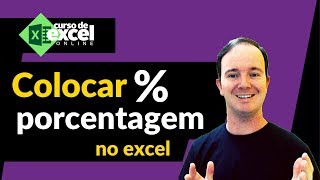 Como Colocar PORCENTAGEM no EXCEL [upl. by Notniw]