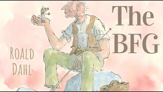 Roald Dahl  The BFG  Full audiobook with text AudioEbook [upl. by Hallagan]