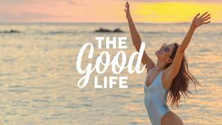 The Good Life Radio Mix 1  Relaxing amp Chill House Music Playlist 2020 [upl. by Samtsirhc]