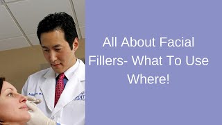 All About Facial Fillers  Which Filler Should I Choose [upl. by Riley434]