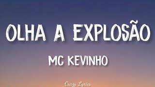 MC Kevinho  Olha a Explosão KondZilla  Official Lyrics Video [upl. by Ahtabbat]