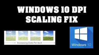 FIX  DPI Scaling on desktop in windows 10 [upl. by Ahterod]