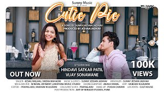 Cutie Pie  Official Video  Hindavi Patil Vijay Sonawane  Keval Walanj Sneha Mahadik SunnyMusic [upl. by Reisch]