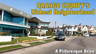 Heres The Wealthiest Neighborhood In Orange County California [upl. by Renate]