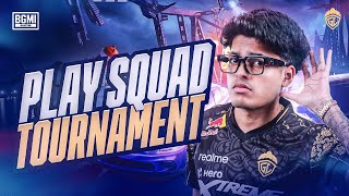 PLAY SQUAD TOURNAMENT  JONATHAN IS BACK  BGMI [upl. by Eecak]