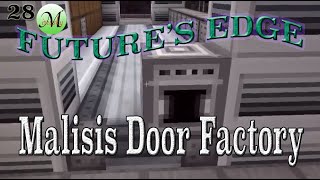 Futures Edge Ep 28  How to use the Malisis Door Factory [upl. by Ythomit]