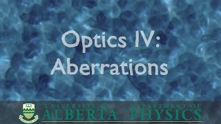 PHYS 130 Optics Part 4 Aberrations [upl. by Elvah]