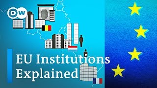 How does the EU work and why is it so complex  DW News [upl. by Lawrenson]