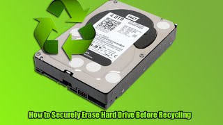 How to Securely Erase Hard Drive Before Recycling [upl. by Erie]