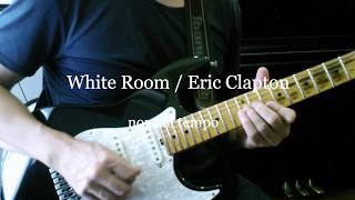 White Room Eric Claptons guitar solo  slow tempo for practice TAB free [upl. by Niehaus]