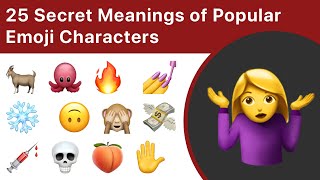 25 Secret Meanings Of Popular Emoji [upl. by Brendis]