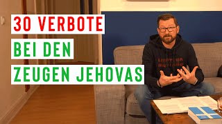 30 Verbote bei den Zeugen Jehovas [upl. by Sokcin]