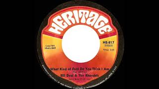 1969 HITS ARCHIVE What Kind Of Fool Do You Think I Am  Bill Deal amp the Rhondels mono 45 [upl. by Atnuahsal]