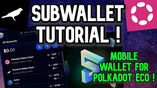 Polkadot Wallet  SubWallet Tutorial  A Better Alternative [upl. by Narra91]