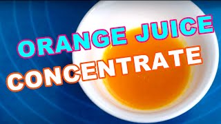 Orange Juice Concentrate Home Made [upl. by Ajile229]