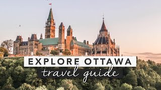 Explore Ottawa  Canadas Capital City Travel Guide  by Erin Elizabeth [upl. by Sonnnie]