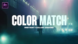 How to Color Match ANY Video INSTANTLY Premiere Pro CC 2020 Tutorial [upl. by Lodhia61]