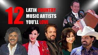 12 LATIN COUNTRY MUSIC ARTISTS YOU´LL LOVE [upl. by Eelyac]