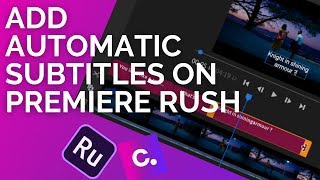 How to Add Automatic Subtitles on Adobe Premiere Rush [upl. by Edny]