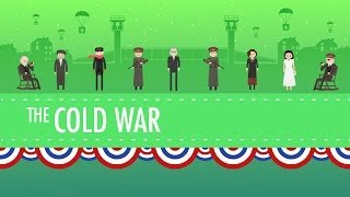 The Cold War Crash Course US History 37 [upl. by Llenehs848]