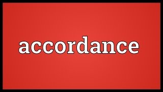 Accordance Meaning [upl. by Isabeau]