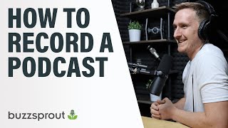 How to Record a Podcast  StepbyStep 2021 [upl. by Davon500]