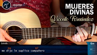 Como tocar Mujeres Divinas VICENTE FERNADEZ Guitarra  Tutorial Acordes Christianvib [upl. by Viguerie323]